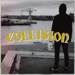 COLLISION – Immortels 7″