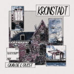 KRONSTADT – Quai de l’Ouest LP