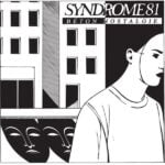 SYNDROME 81 – Béton Nostalgie LP (Destructure)