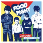 FOOD FIGHT – Zeitgeist Impression LP