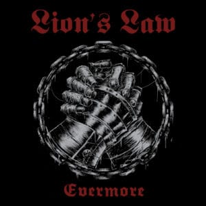 LION’S LAW – Evermore